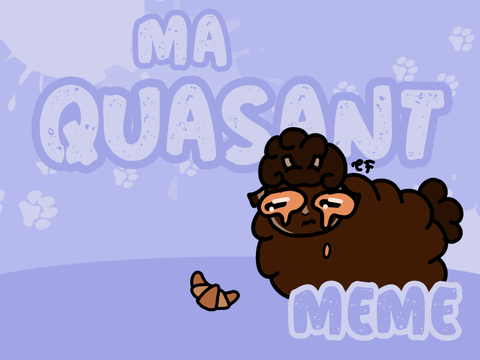 ❍⌇ Ma Quasant  ⸗ Meme