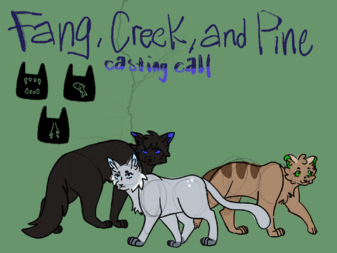 [closed!] Fang, Creek, and Pine AUDITIONS!!