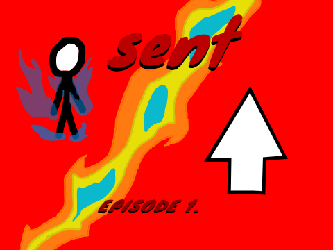 Sent Episode 1 Season 1
