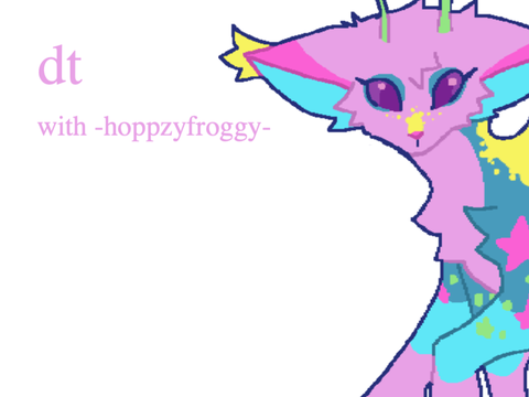 dt with -hoppzyfroggy-