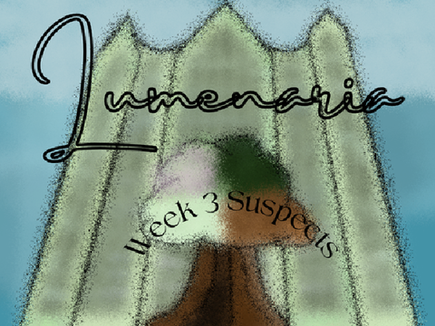 Lumenaria ✧ Fantasy Week Three