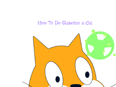 How To De-Stabilize a Cat