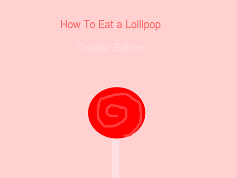 How to Eat a Lollipop