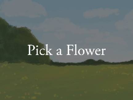 Pick a Flower WIP :DD