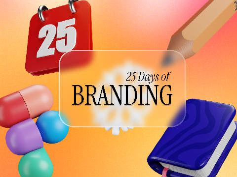 25 Days of Branding