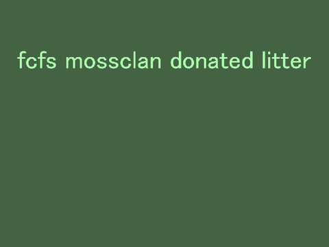 fcfs moss donated