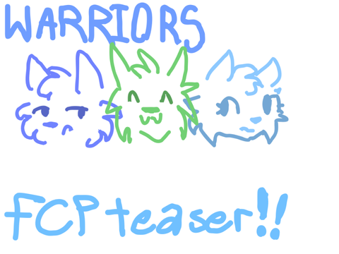 Fang, Creek, and Pine TEASER!!
