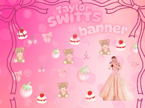  Taylor Swift Banner! entry!
