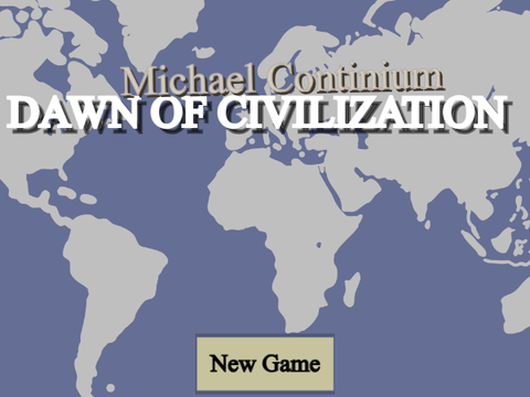 [Closed] Dawn of Civilization - Micheal Continium