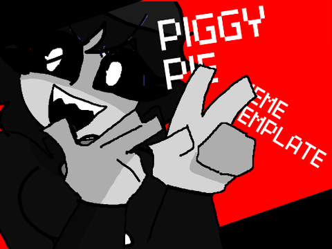 = PIGGY PIE = MEME