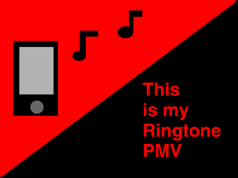 This is my Ringtone PMV 