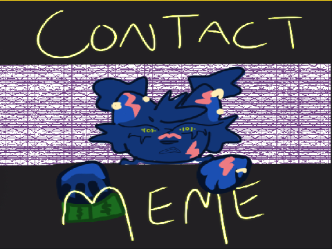 029. CONTACT | Meme