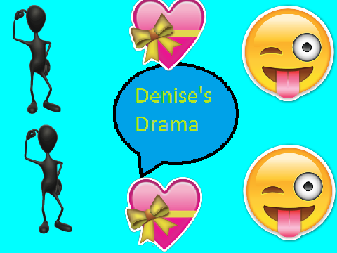 Denise's Drama: My first Q&A 