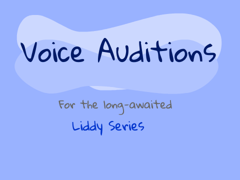 Voice Auditions! CLOSED