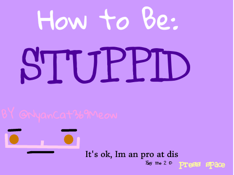 HOW TO BE/ ARE YOU?: Stupid  remix