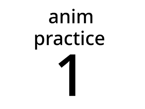 animation practice 1