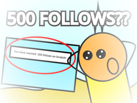 500 follows?