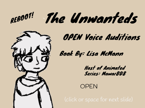 REBOOTED & OPEN - The Unwanteds Voice Auditions!