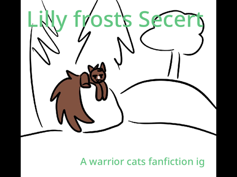 Lilyfrost’s Secret - Episode 1