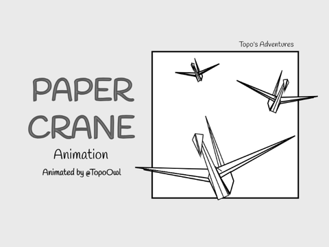 Paper Crane || Animation