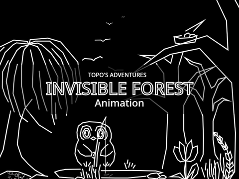 Invisible Forest || Animation