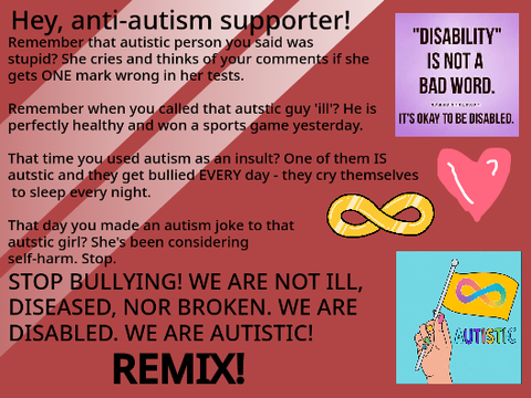 Hey, Anti-Autism Supporter! Remix remix remix