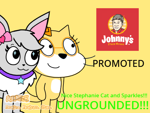 Stephanie Cat and Sparkles gets a job at Johnny's Pizza and get promoted and get ungrounded