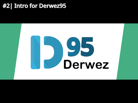 #2 | Intro for Derwez95 | #all #trending #intros