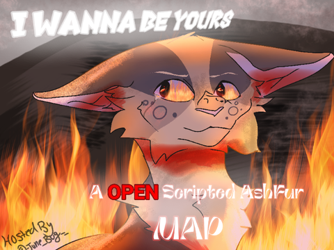  [OPEN]  Scripted AshFur MAP ~ I Wanna Be yours