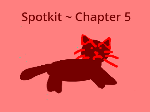 Spotkit ~ Chapter 5
