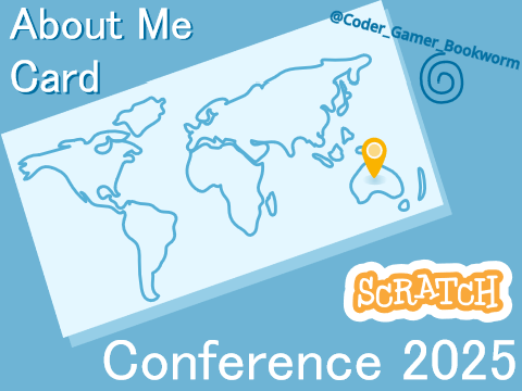 About Me Card | Scratch Conference '25 