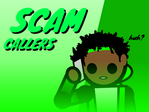 Scam Callers be like