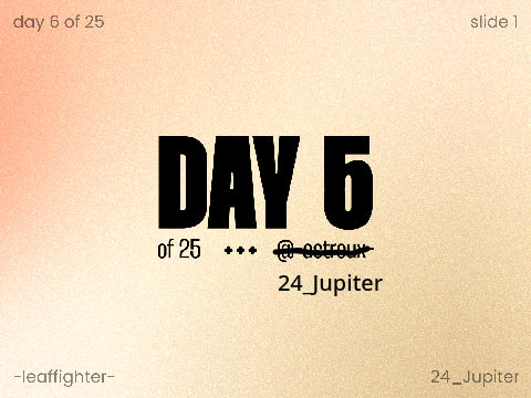 Day 6 - @24_Jupiter