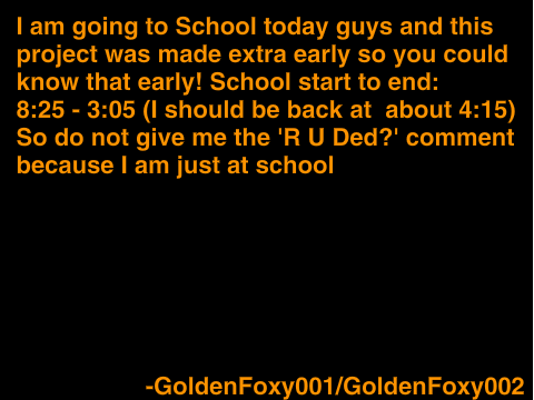 I am going to school today! :D