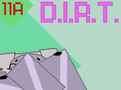 D.I.R.T. Entry 11A: i sure love to make centipedes