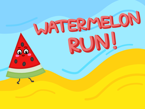 Watermelon run! 