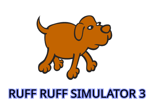 Ruff Ruff Simulator 3