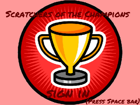 Scratchers of the Champions Sign in