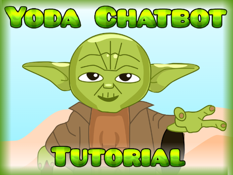 Yoda Chatbot Tutorial