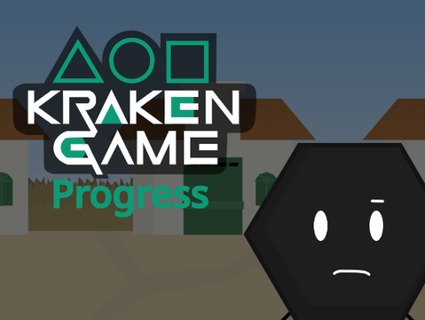 Kraken Game Progress