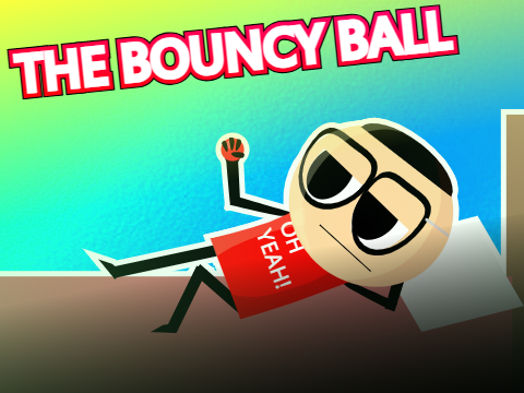 The Bouncy Ball