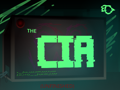 The CIA - AMV (UNFINISHED, READ DESC)