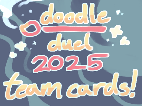 Team Cards 2025! ✦ Doodle Duel
