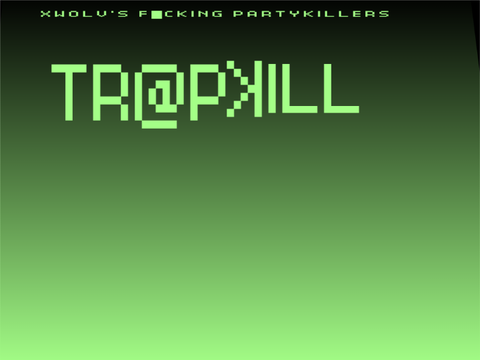 TR@PKILL (song by me)
