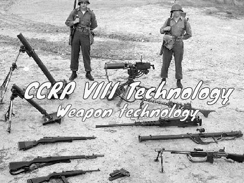 CCRP VIII Technology: Weapons