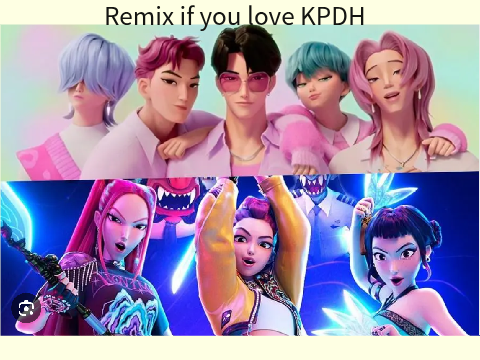 Remix if you Love KPDH remix remix