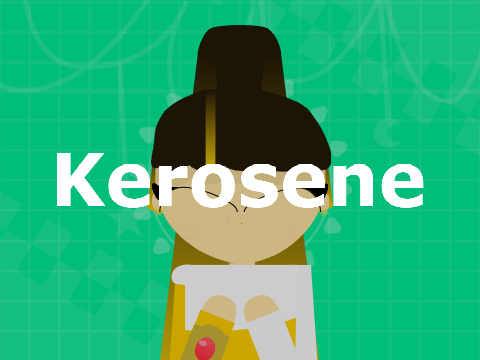 Kerosene Animeme (OG)