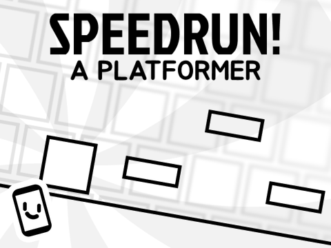 SPEEDRUN!