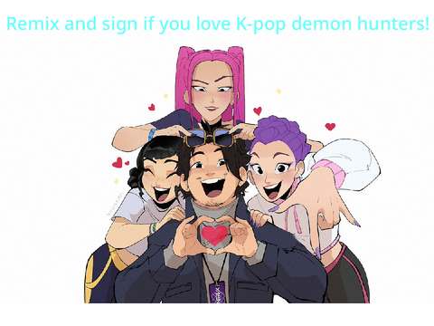 Sign if you love K-pop demon hunters