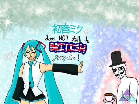 Hatsune Miku does NOT talk to British people